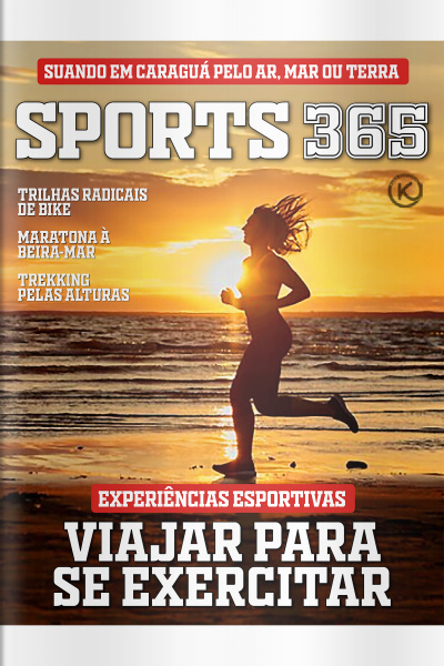 Sports 365 Ed. 77 - VIAJAR PARA SE EXERCITAR