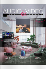 Áudio  Vídeo – Design e Tecnologia Ed. 235 - Integração perfeita