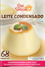 Que Delícia Ed. 147 - Leite condensado