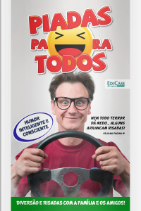 Piadas Para Todos Ed. 202 - Humor Inteligente e Consciente