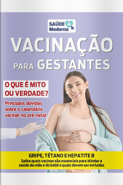 Saúde Moderna Ed. 73 - Vacinação Para Gestantes