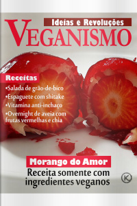 Ideias e Revoluções Ed. 72 - Veganismo