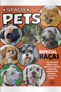 Spaço Pets Ed. 79 - RAÇAS ESPECIAL
