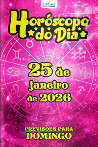 Horóscopo do Dia Ed. 377 - 25 de Janeiro de 2026