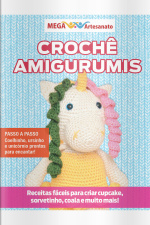 Mega Artesanato Ed. 125 - Crochê Amigurumis