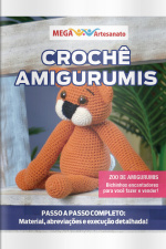 Mega Artesanato Ed. 126 - Crochê Amigurumis