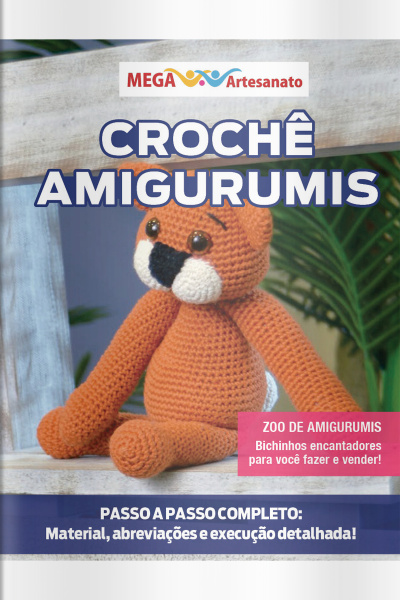 Mega Artesanato Ed. 126 - Crochê Amigurumis