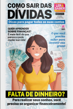 Ler  Saber Curiosidades - COMO SAIR DAS DÍVIDAS - Ano 2, n° 5