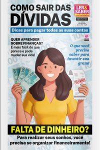 Ler  Saber Curiosidades - COMO SAIR DAS DÍVIDAS - Ano 2, n° 5
