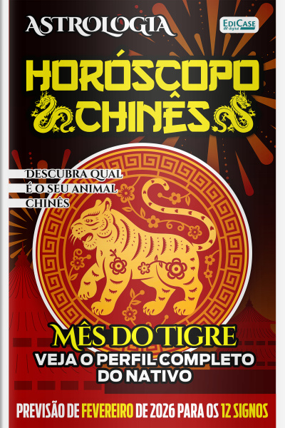 Astrologia Ed. 81 - Horóscopo Chinês: Previsão Especial Fevereiro de 2026