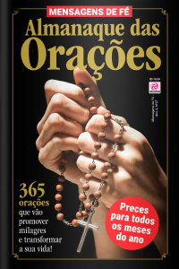 Mensagens de Fé - ALMANAQUE DAS ORAÇÕES - Ano 4, n° 28