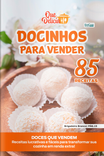 Que Delícia Ed. 150 - Docinhos para vender