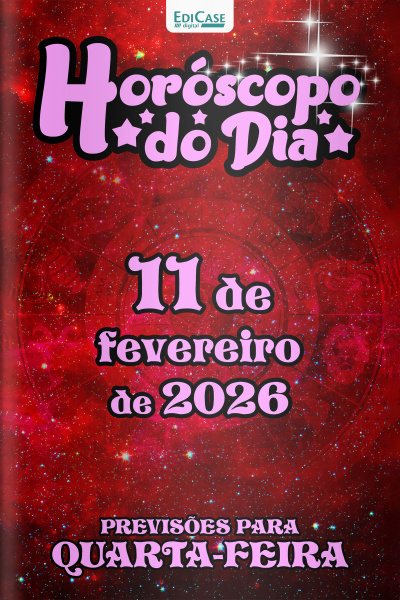 Horóscopo do Dia Ed. 394 - 11 de Fevereiro de 2026