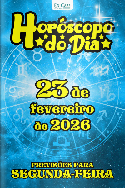 Horóscopo do Dia Ed. 406 - 23 de Fevereiro de 2026