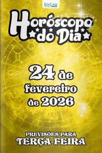 Horóscopo do Dia Ed. 407 - 24 de Fevereiro de 2026
