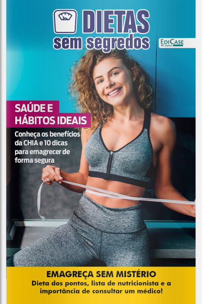Dietas Sem Segredos Ed. 55 - Saúde e habitos ideiais