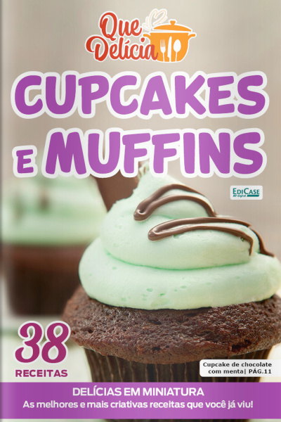 Que Delícia Ed. 137 - Cupcakes  Muffins