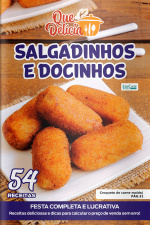 Que Delícia Ed. 142 - Salgadinhos e Docinhos