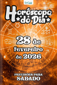 Horóscopo do Dia Ed. 411 - 28 de Fevereiro de 2026