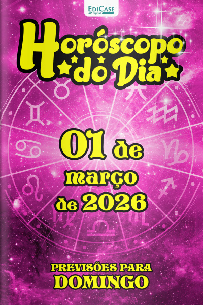 Horóscopo do Dia Ed. 412 - 01 de Março de 2026
