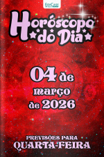 Horóscopo do Dia Ed. 415 - 04 de Março de 2026