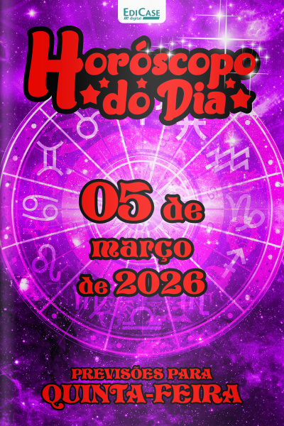 Horóscopo do Dia Ed. 416 - 05 de Março de 2026