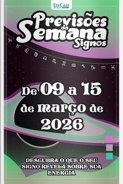 Previsões da Semana Ed. 306 - Signos: Previsões de 09 Março a 15 de Março de 2026