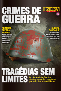 História em Foco - CRIMES DE GUERRA - Ano 3, n° 25
