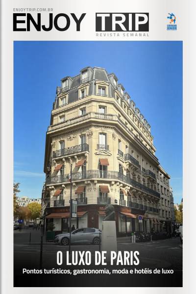 Enjoy Trip Ed. 32 - O luxo de Paris