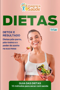 Emagreça Com Saúde Ed. 107 - Dietas