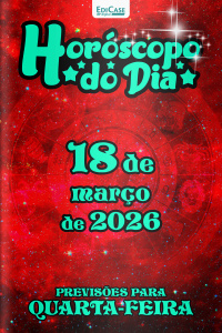 Horóscopo do Dia Ed. 429 - 18 de Março de 2026