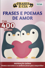 Frases e Cia Ed. 35 - Frases e Poemas de Amor