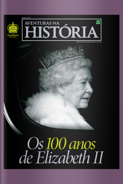 Aventuras na História – Edição Especial: Elizabeth II