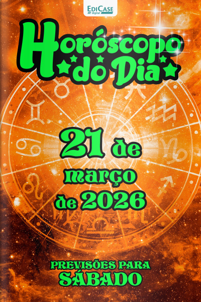 Horóscopo do Dia Ed. 432 - 21 de Março de 2026