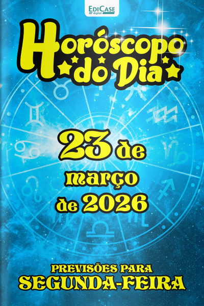 Horóscopo do Dia Ed. 434 - 23 de Março de 2026