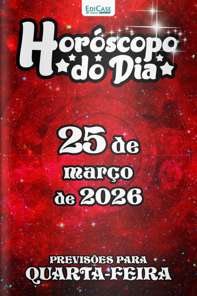 Horóscopo do Dia Ed. 436 - 25 de Março de 2026