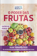 Saúde Moderna Ed. 75 - O Poder Das Frutas