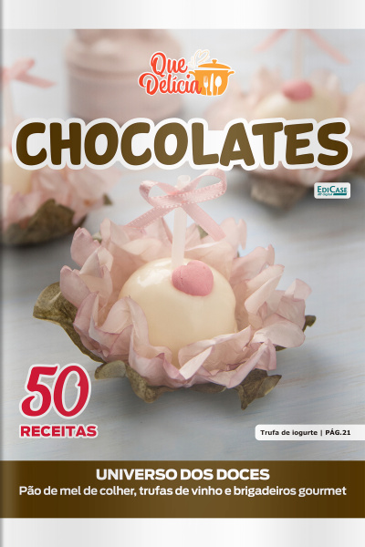 Que Delícia Ed. 155 - Chocolates