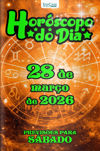 Horóscopo do Dia Ed. 439 - 28 de Março de 2026