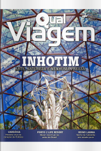 Qual Viagem Ed. 144 - Inhotim - Arte, natureza e nenhuma pressa