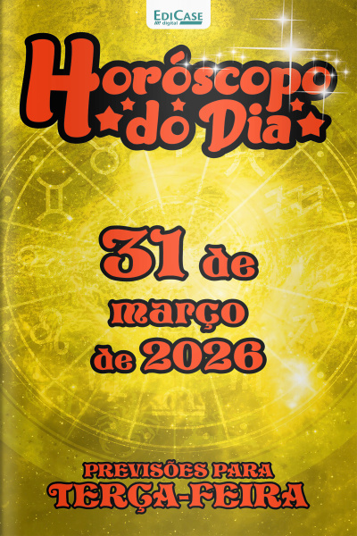 Horóscopo do Dia Ed. 442 - 31 de Março de 2026