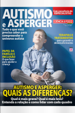 Ciência em Foco Especial - AUTISMO e ASPERGER - Ano 3, n° 27