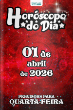 Horóscopo do Dia Ed. 443 - 01 de Abril de 2026