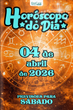Horóscopo do Dia Ed. 446 - 04 de Abril de 2026