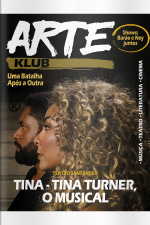 Arte Klub Ed. 81 - TINA TURNER, O MUSICAL