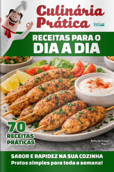 Culinária prática Ed. 58 - Receitas para o dia-a-dia