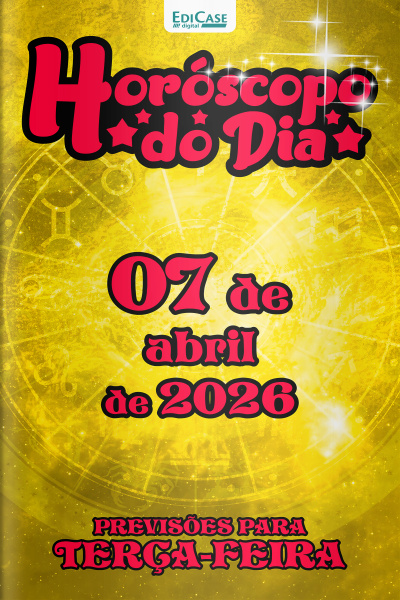 Horóscopo do Dia Ed. 449 - 07 de Abril de 2026