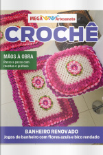 Mega Artesanato Ed. 136 - Crochê