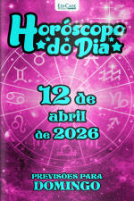 Horóscopo do Dia Ed. 454 - 12 de Abril de 2026