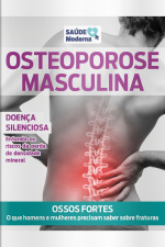 Saúde Moderna Ed. 76 - Osteoporose Masculina 